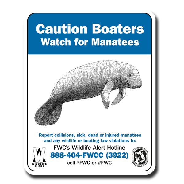 Caution Boaters Watch for Manatee Sign 30x24