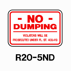 No Dumping Violators Will Be Prosecuted Sign 12" x 18" Heavy Gauge Aluminum Sign 