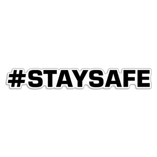 Hashtag "Stay Safe" Decal #STAYSAFE stay safe, hashtag, quarantine, chill, corona virus decals, covid-19, virus, please wash, sticker