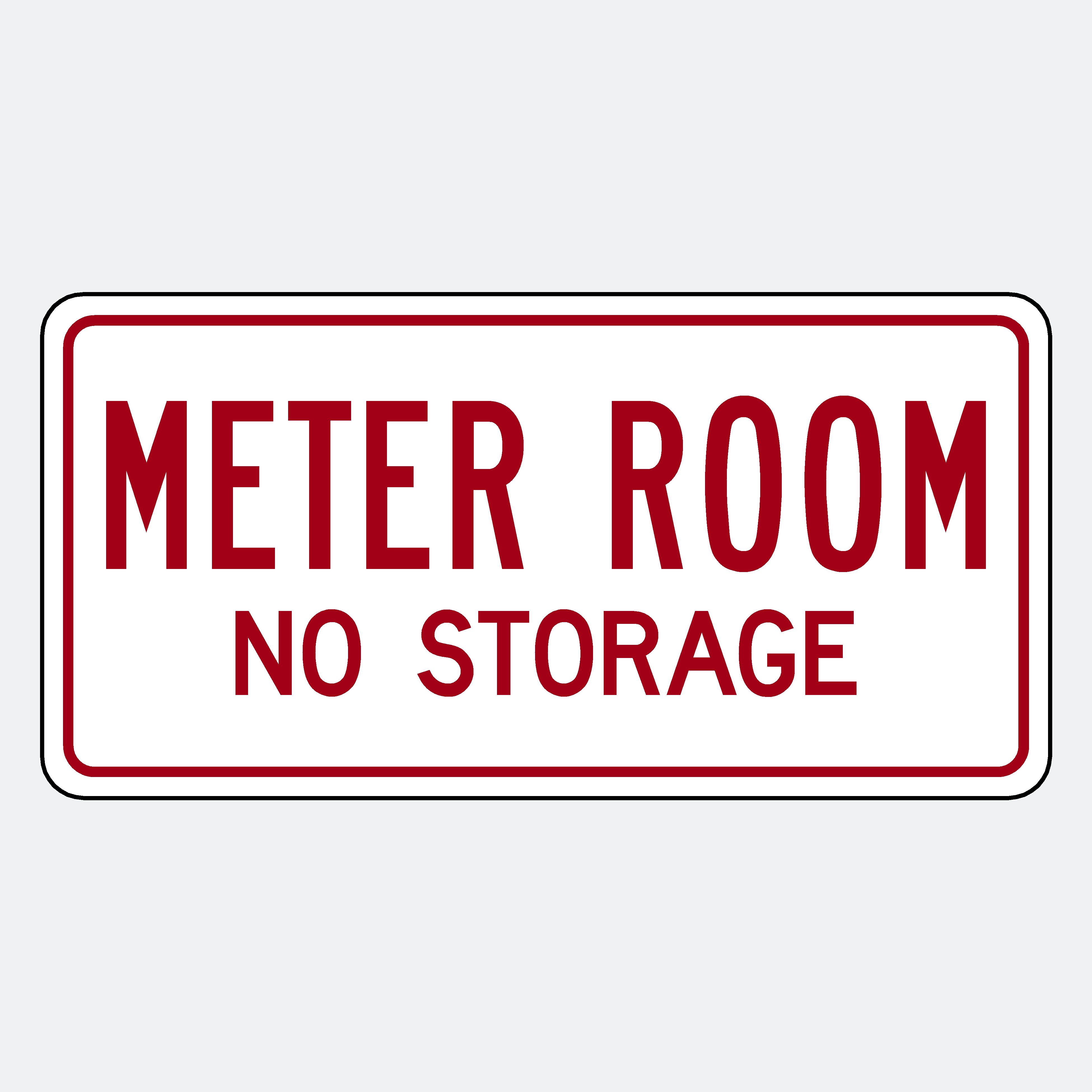 Meter Room No storage Sign