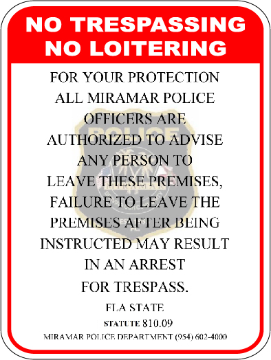 Miramar Trespass Program Sign 24"x18" Official sign  Miramar Florida, Miramar Police Trespass Program Sign, Miramar Trespass Sign, City of Miramar Tresspass Program, Broward County signs, trespass signs, Florida signs