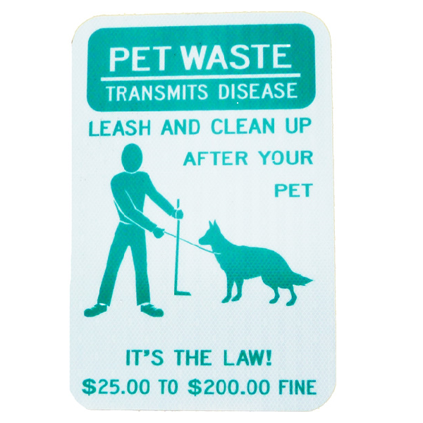 Pet Waste Sign -Leash and Clean up after your Pet