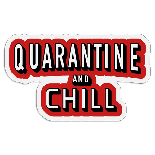 "Quarantine and Chill" Decal / Sticker quarantine, chill, corona virus decals, covid-19, virus, please wash, sticker, netflix