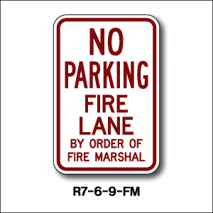 No Parking Fire Lane Fire Marshal R7-6-9FM 18"x12"
