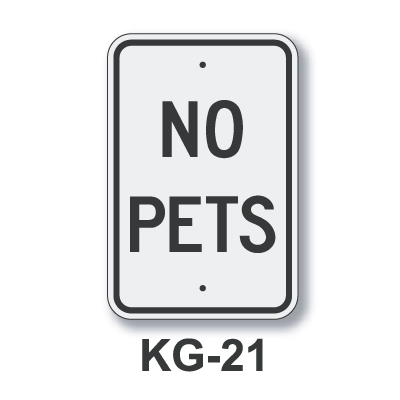 No Pets 18"x12" KG-21 EGP Reflective Alum  Sign