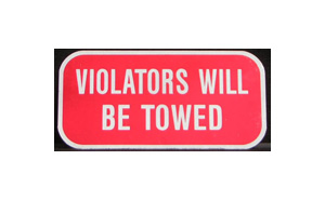Violators will be Towed 6" x 12"