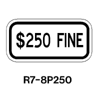$250 Fine traffic sign