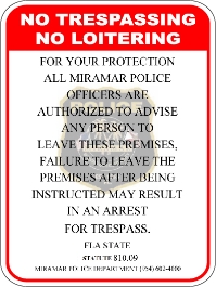 Miramar Trespass Program Sign 24"x18" Official sign  Miramar Florida, Miramar Police Trespass Program Sign, Miramar Trespass Sign, City of Miramar Tresspass Program, Broward County signs, trespass signs, Florida signs