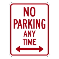 No Parking Any Time with double arrow - Aluminum Sign