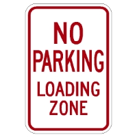 No Parking Loading Zone sign R7-6 18"x12"