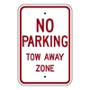 No Parking Tow Away Zone  12x18 .080 EG reflective Aluminum Sign
