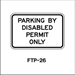 Florida Parking By Disabled Permit Only FTP21-06-12 Plaque 12x18"  - FTP 21-06-12"   