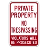 Private property No Trespassing Violators will be Prosecuted Sign