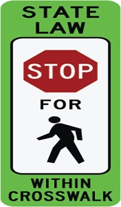 Stop for pedestrians in crosswalk Yellow-green Reflective warning sign R1-6a YG