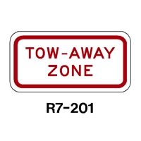 Tow Away Zone sign R7-201