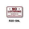 No Loitering 12"x18" R20-5NL