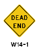 Dead End Sign W14-1  .080 aluminum