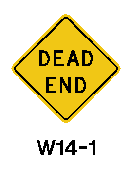 Dead End Sign W14-1  .080 aluminum